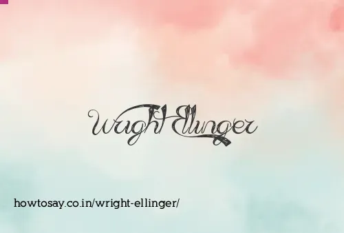 Wright Ellinger
