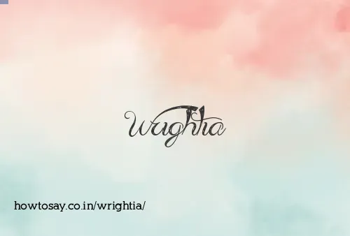 Wrightia