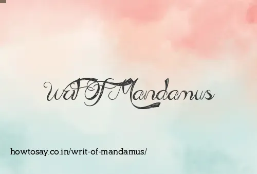 Writ Of Mandamus