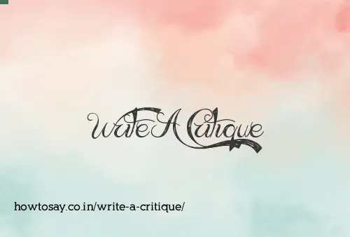 Write A Critique