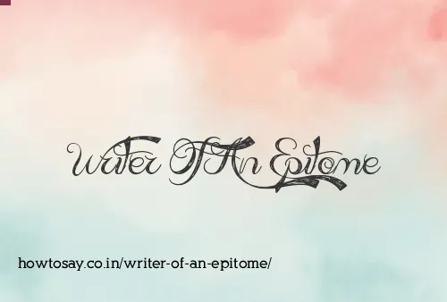 Writer Of An Epitome