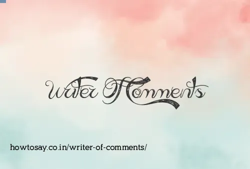 Writer Of Comments