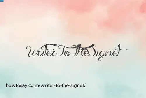 Writer To The Signet