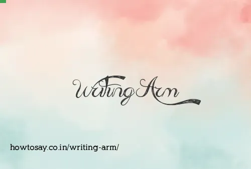 Writing Arm