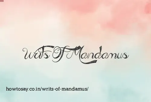 Writs Of Mandamus