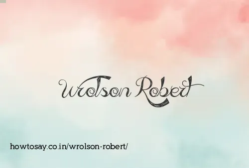 Wrolson Robert