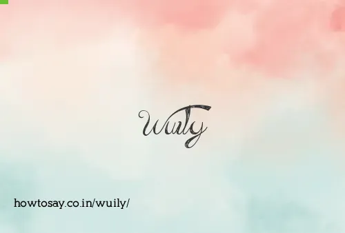 Wuily