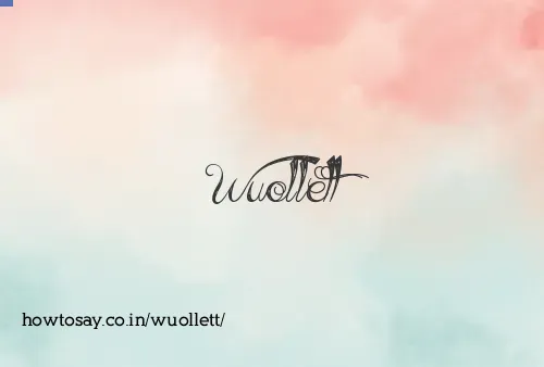 Wuollett