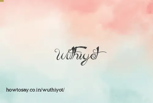 Wuthiyot