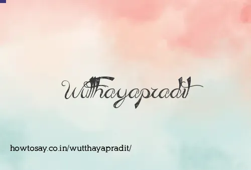 Wutthayapradit