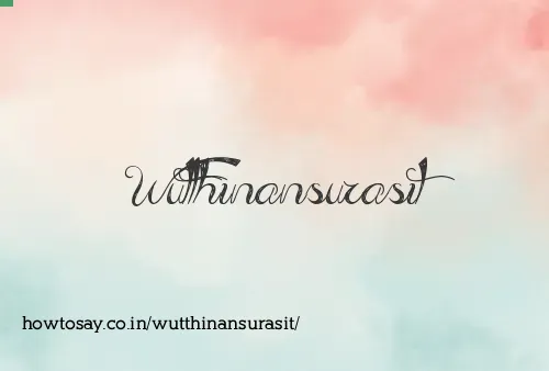 Wutthinansurasit