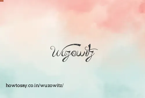 Wuzowitz