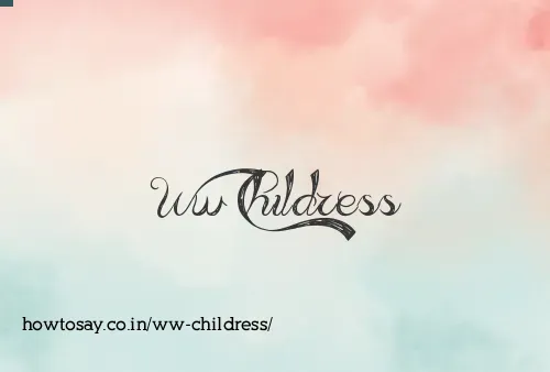 Ww Childress