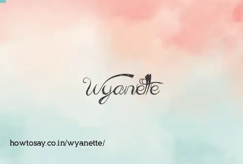 Wyanette