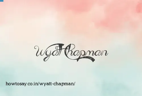 Wyatt Chapman