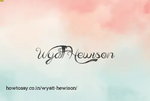 Wyatt Hewison
