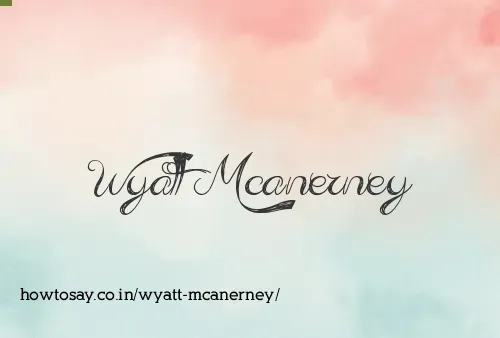 Wyatt Mcanerney