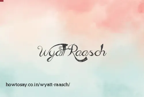 Wyatt Raasch