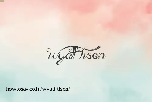 Wyatt Tison