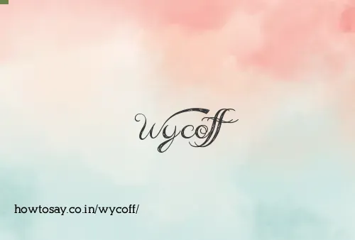 Wycoff