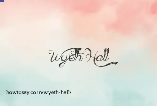 Wyeth Hall