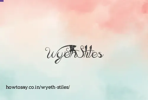 Wyeth Stiles