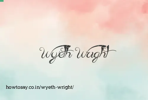 Wyeth Wright