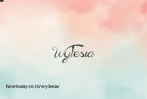 Wylesia