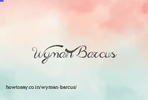 Wyman Barcus