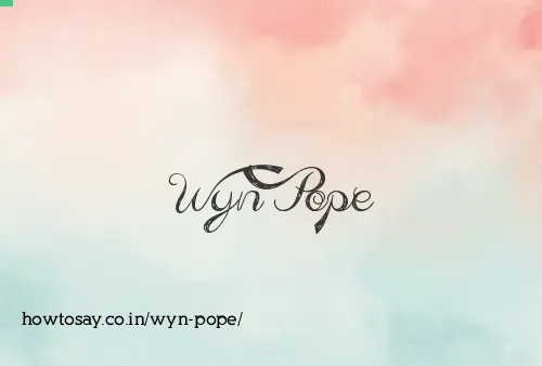 Wyn Pope