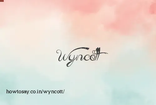 Wyncott