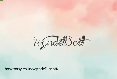 Wyndell Scott