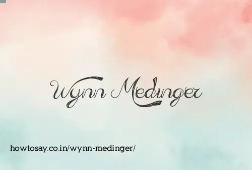 Wynn Medinger