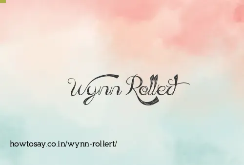 Wynn Rollert