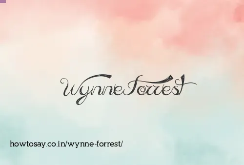 Wynne Forrest