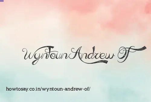 Wyntoun Andrew Of