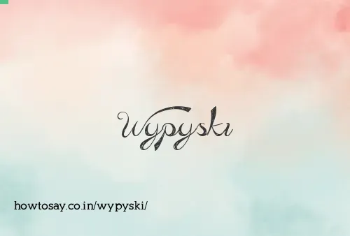 Wypyski