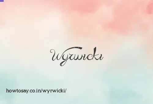 Wyrwicki