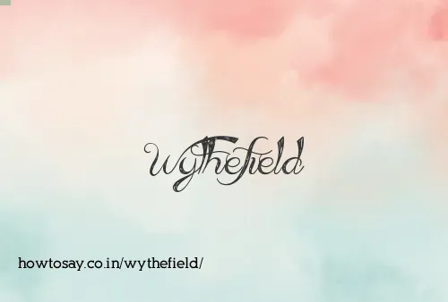 Wythefield