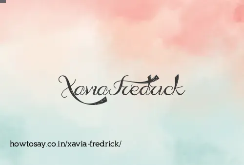 Xavia Fredrick