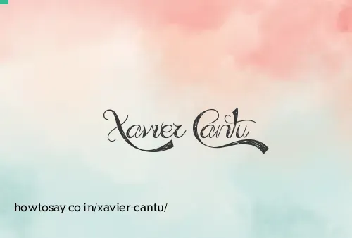Xavier Cantu