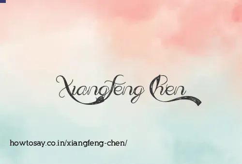 Xiangfeng Chen
