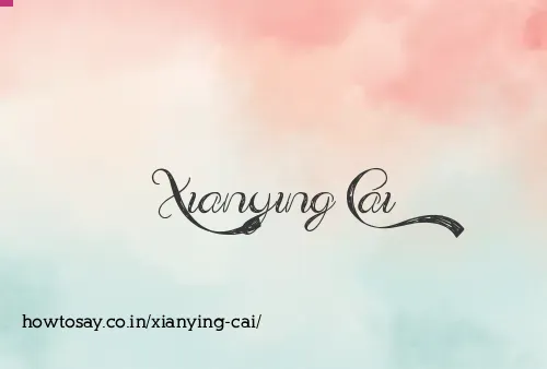 Xianying Cai