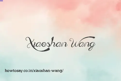 Xiaoshan Wang