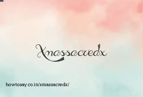 Xmassacredx
