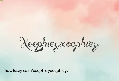 Xoophieyxoophiey