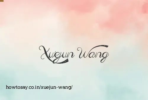 Xuejun Wang