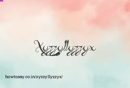 Xyzzyllyzzyx
