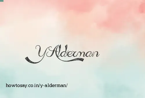 Y Alderman