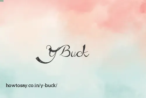 Y Buck